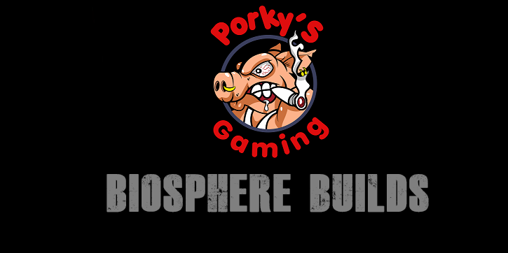 Porkys BioSphere Build Server PvE