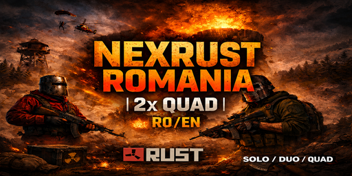 NexRust Romania | 2x Quad | RO/EN